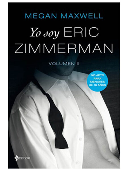 YO SOY ERIC ZIMMERMAN -VOLÚMEN 2-