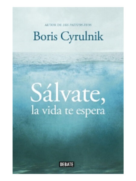 SÁLVATE, LA VIDA TE ESPERA