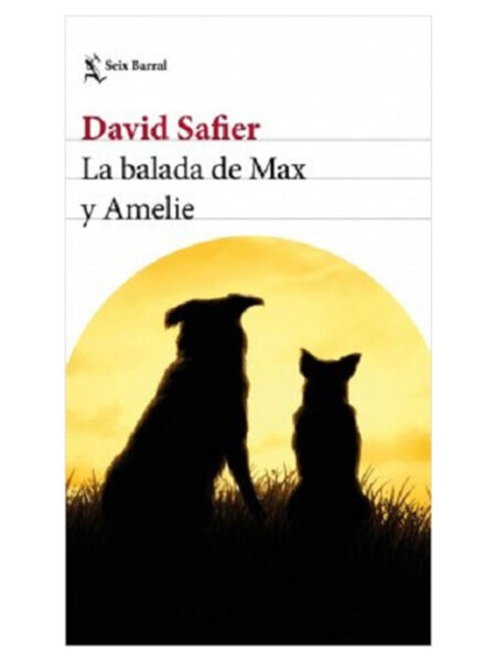 BALADA DE MAX Y AMELIE, LA