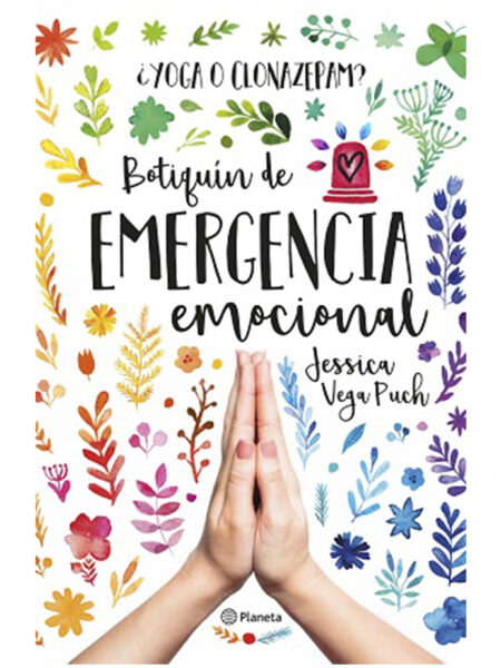 YOGA O CLONAZEPAM? -BOTIQUÍN DE EMERGENCIA EMOCIONAL-