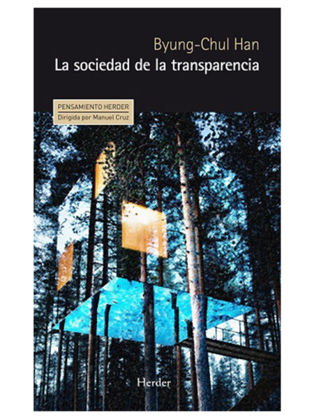 SOCIEDAD DE LA TRANSPARENCIA, LA