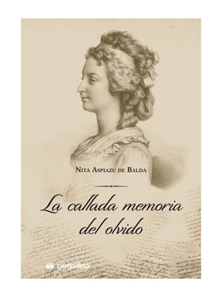 CALLADA MEMORIA DEL OLVIDO, LA