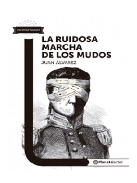 RUIDOSA MARCHA DE LOS MUDOS, LA