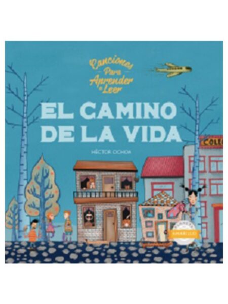 CAMINO DE LA VIDA, EL