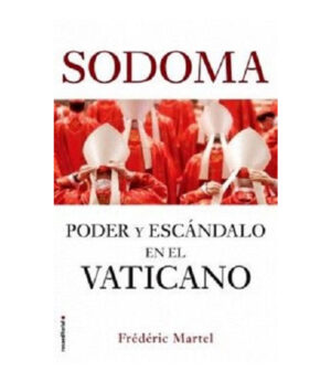 SODOMA -PODER Y ESCÁNDALO EN EL VATICANO-