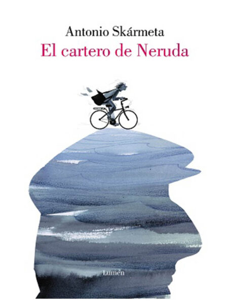 CARTERO DE NERUDA, EL -EDICIÓN ILUSTRADA-