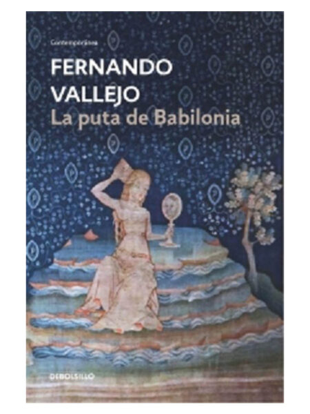 PUTA DE BABILONIA, LA