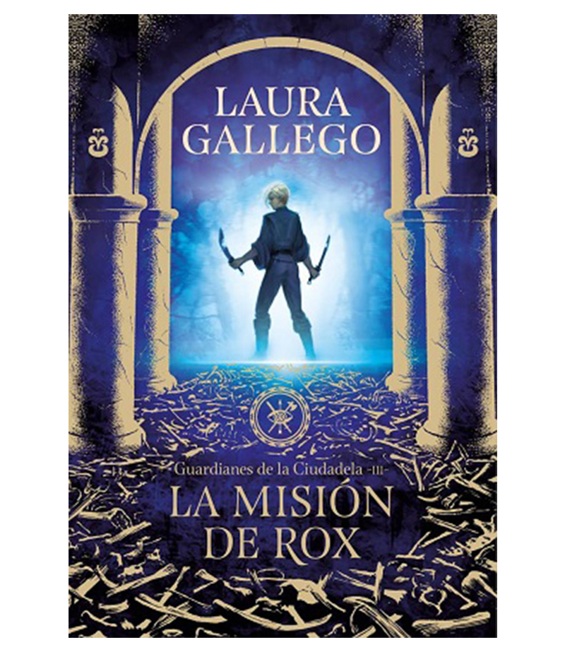 MISIÓN DE ROX, LA -BESTIARIO DE AXLIN GUARDIANES DE LA CIUDADELA 3-