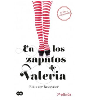 EN LOS ZAPATOS DE VALERIA -SAGA VALERIA 1-