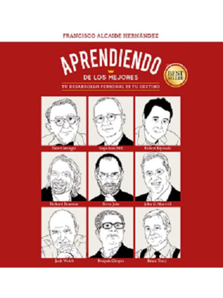 APRENDIENDO DE LOS MEJORES 1 -TU DESARROLLO PERSONAL ES TU DESTINO-