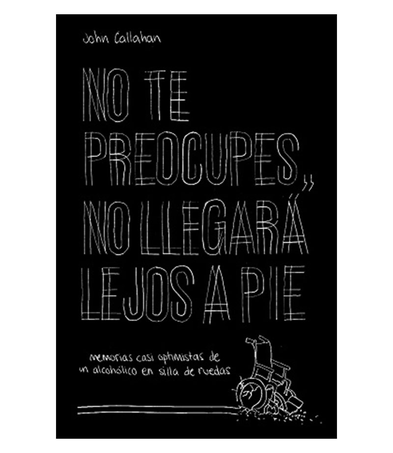 NO TE PREOCUPES, NO LLEGARÁ LEJOS A PIE