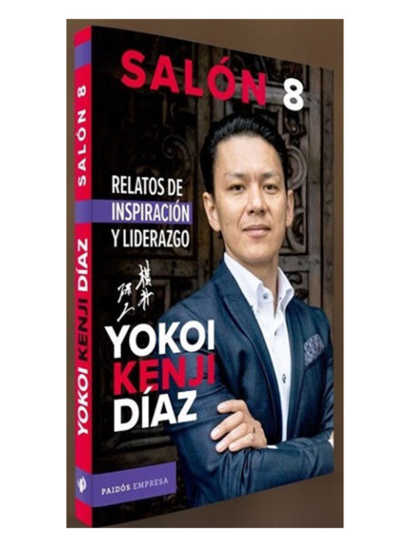 SALON 8 -RELATOS DE INSPIRACIÓN Y LIDERAZGO-