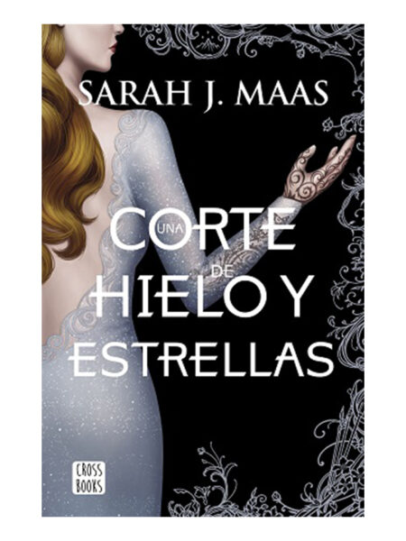 UNA CORTE DE HIELO Y ESTRELLAS