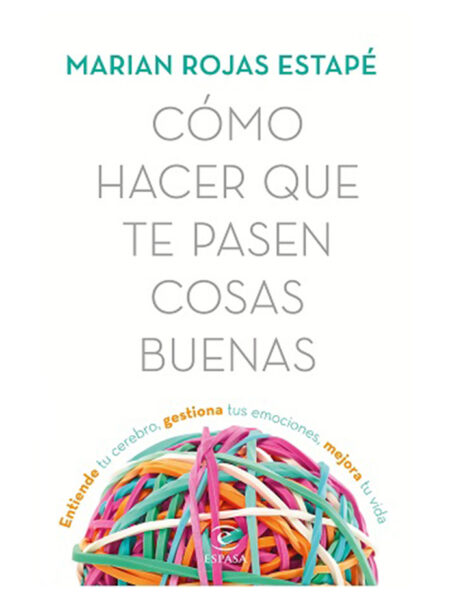 CÓMO HACER QUE TE PASEN COSAS BUENAS