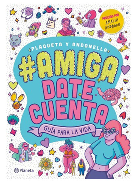AMIGA DATE CUENTA -GUÍA PARA LA VIDA-