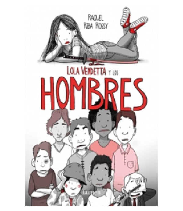 LOLA VENDETTA Y LOS HOMBRES