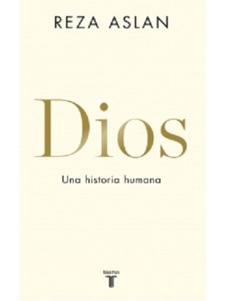 DIOS -UNA HISTORIA HUMANA-