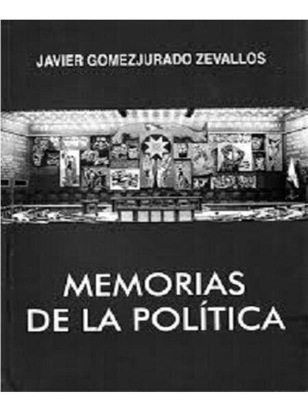 MEMORIAS DE LA POLÍTICA