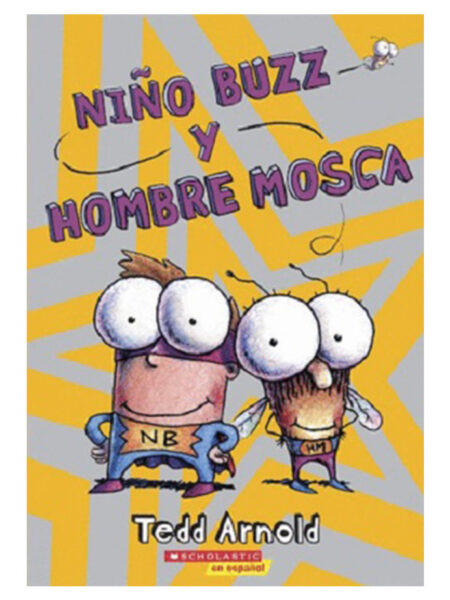 NIÑO BUZZ Y HOMBRE MOSCA