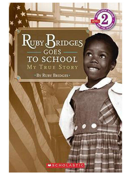 RUBY BRIDGES GOES TO SCHOOL -MY TRUE STORY- LEVEL 2