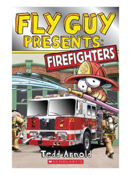 FLY GUY PRESENTS: FIREFIGHTERS