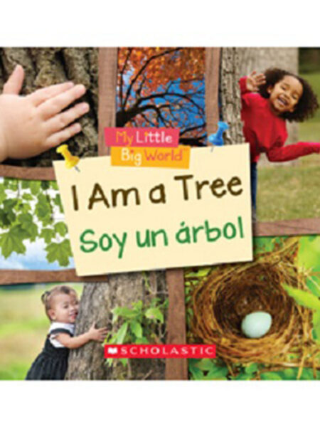 I AM A TREE - SOY UN ÁRBOL -MY LITTLE BIG WORLD-