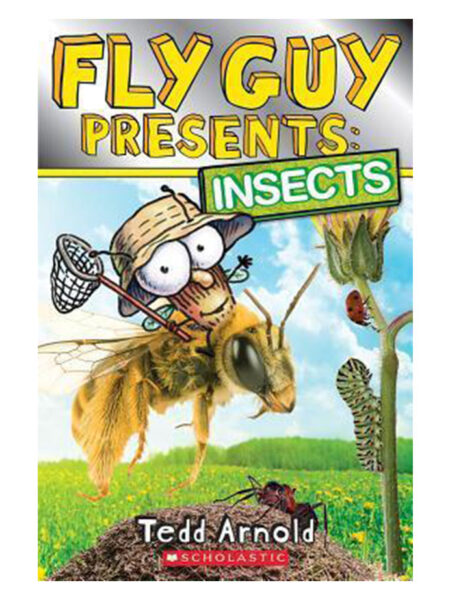 FLY GUY PRESENTS: INSECTS