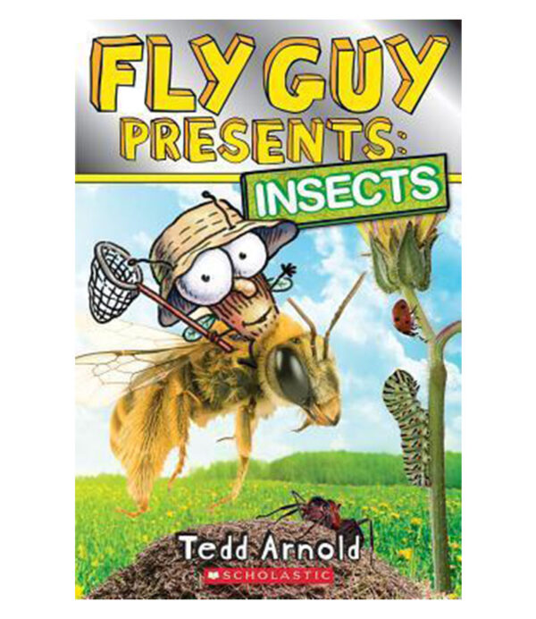 FLY GUY PRESENTS: INSECTS