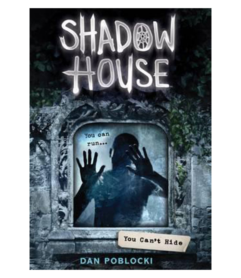YOU CAN´T HIDE -SHADOW HOUSE 2-