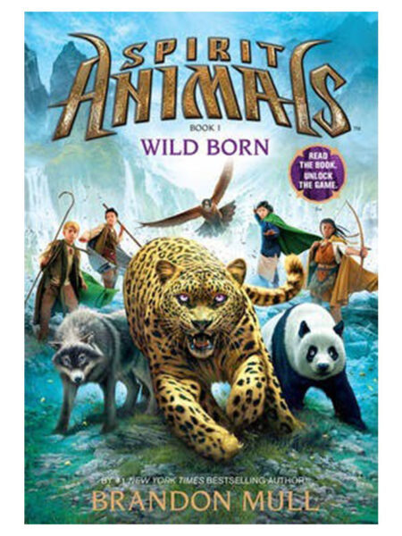 WILD BORN -SPIRIT ANIMALS BOOK 1-