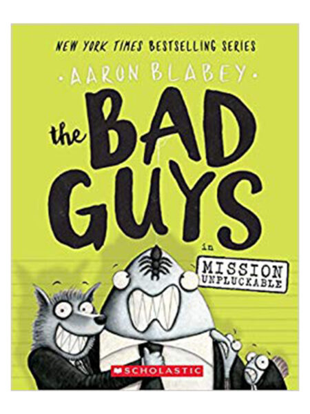 BAD GUYS 2 -MISSION UNPLUCKABLE-