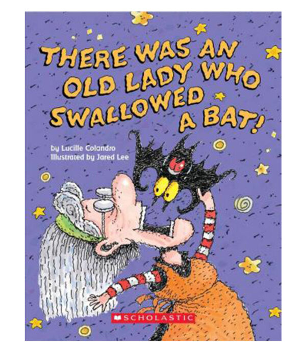 THERE WAS AN OLD LADY WHO SWALLOWED A BAT!