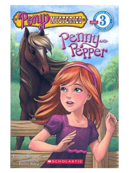 PENNY AND PEPPER -PONY MYSTERIES LEVEL 3-