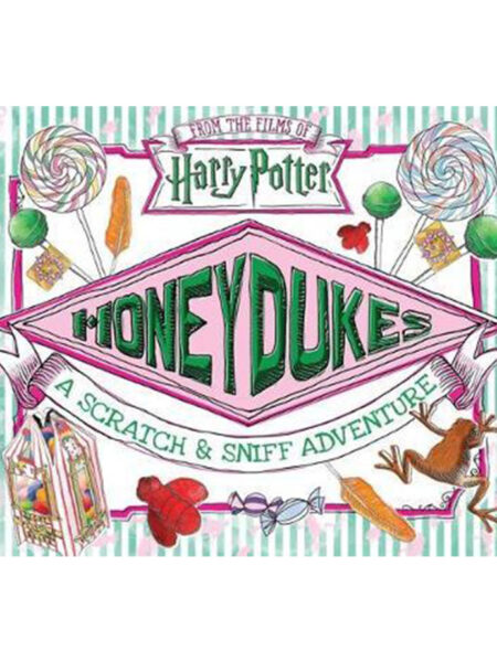 HONEYDUKES A SCRATCH AND SNIFF ADVENTURE -FROM THE FILM OF HARRY POTTER-