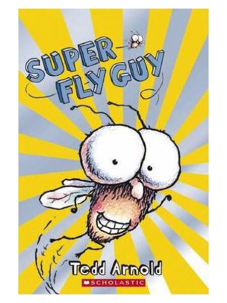 FLY GUY 2 -SUPER FLY GUY-