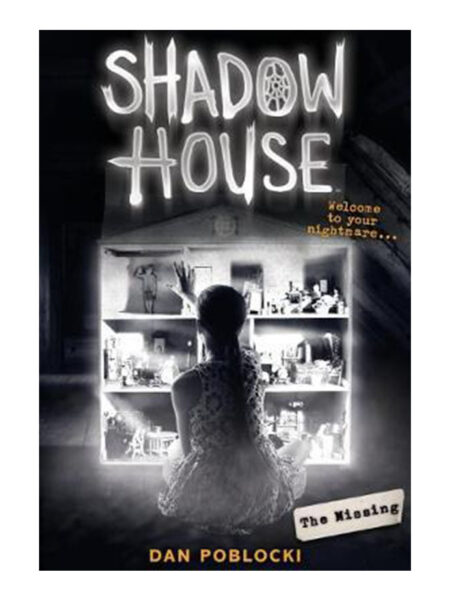MISSING, THE -SHADOW HOUSE 4-