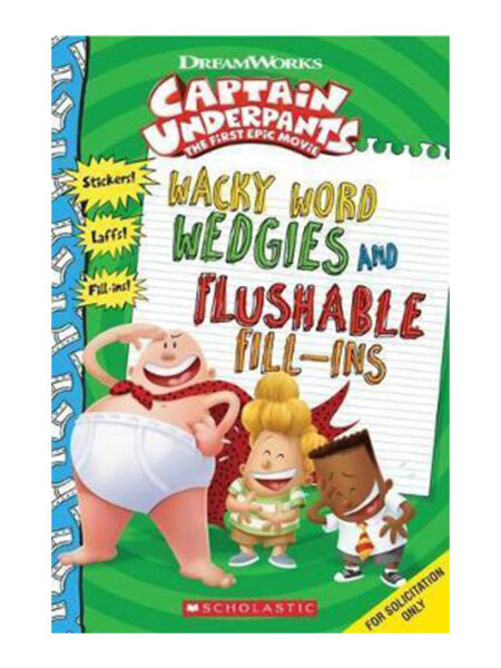 WACKY WORD WEDGIES AND FLUSHABLE FILL - INS -CAPTAIN UNDERPANTS MOVIE-