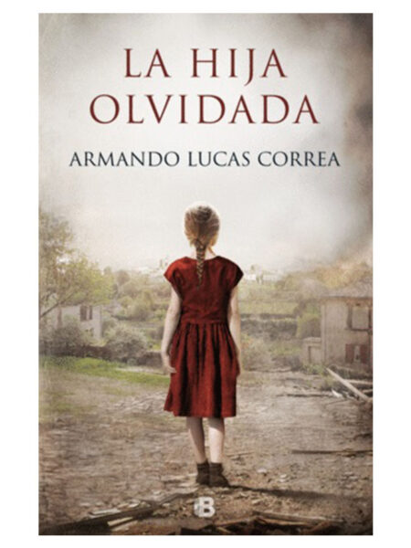 HIJA OLVIDADA, LA