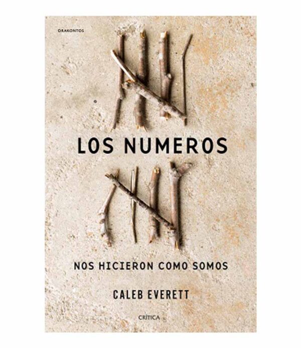 NUMEROS NOS HICIERON COMO SOMOS, LOS