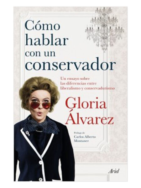 CÓMO HABLAR CON UN CONSERVADOR