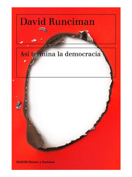 ASÍ TERMINA LA DEMOCRACIA