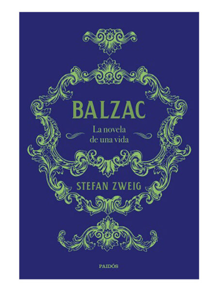 BALZAC LA NOVELA DE UNA VIDA