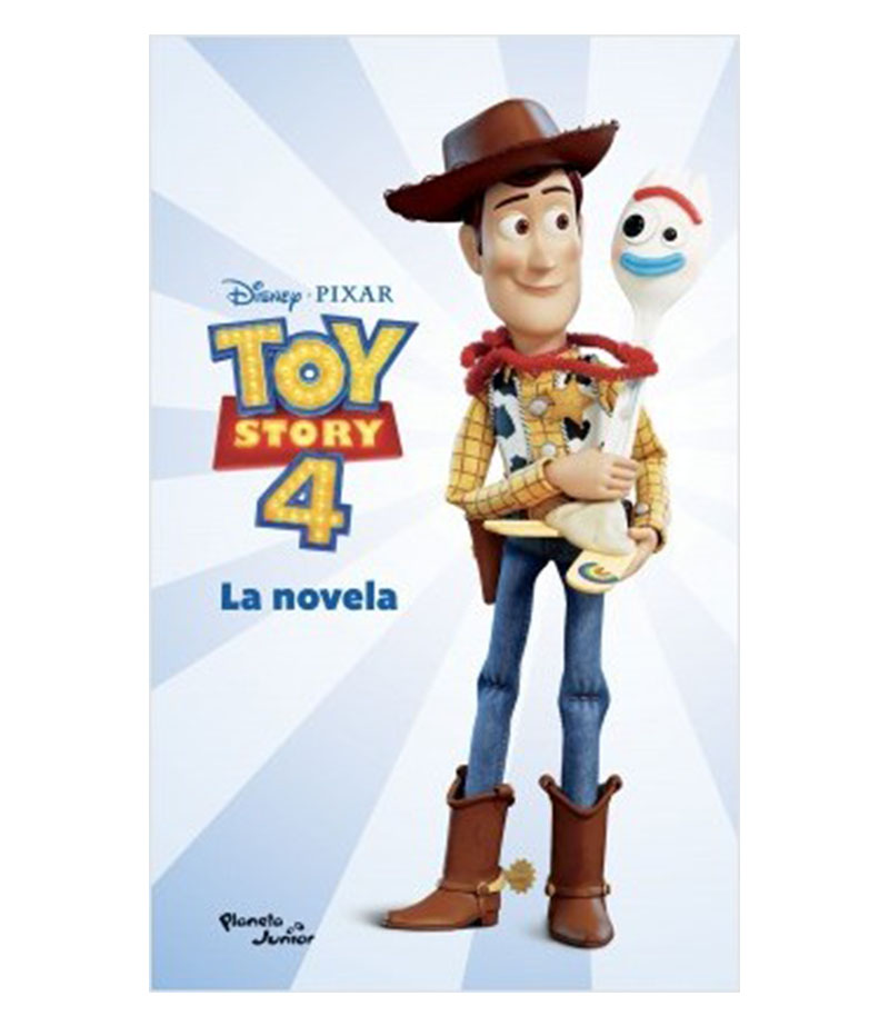 TOY STORY 4 -LA NOVELA-