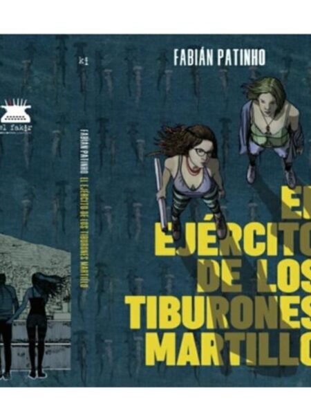 EJÉRCITO DE LOS TIBURONES MARTILLO, EL