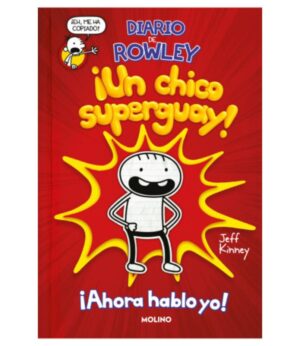 DIARIO DE ROWLEY 1 ¡N CHICO SUPERGUAY!
