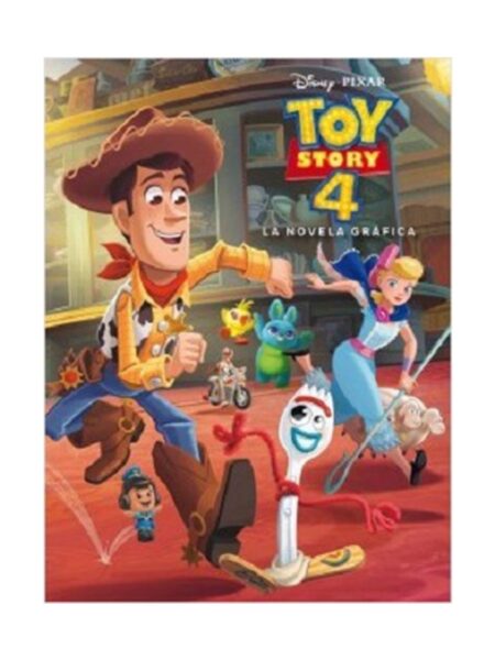 TOY STORY 4 -LA NOVELA GRÁFICA-