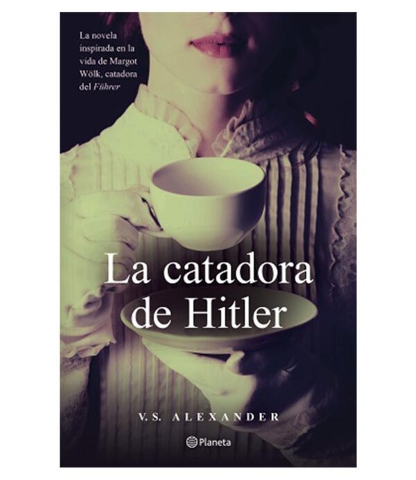 CATADORA DE HITLER, LA