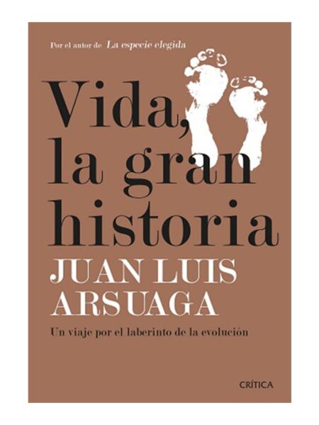 VIDA: LA GRAN HISTORIA -UN VIAJE POR EL LABERINTO DE LA EVOLUCIÓN-