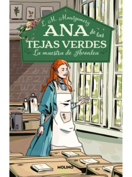 ANA DE LAS TEJAS VERDES 3 -LA MAESTRA DE AVONLEA-