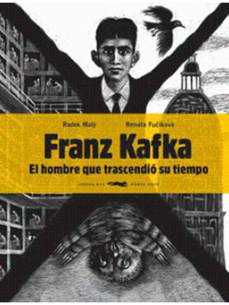 FRANZ KAFKA EL HOMBRE QUE TRASCENDIÓ SU TIEMPO